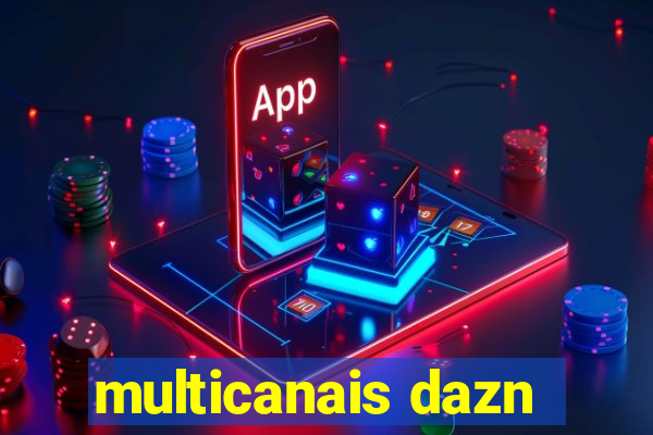 multicanais dazn